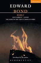 Bond Plays: 7: The Crime of the Twenty-First Century; Olly's Prison; Coffee (Contemporary Dramatists)