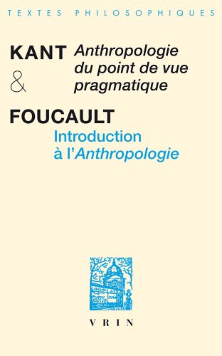 Anthropologie Du Point de Vue Pragmatique Introduction a l'Anthropologie (Bibliotheque Des Textes Ph by Emmanuel Kant