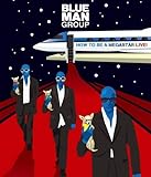 Blue Man Group: How to Be a Megastar Live! [Blu-ray]