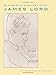 Plausible Portraits of James Lord: With Commentary by the Model