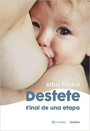 El Destete, Alba Padró