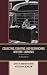 Collecting, Curating, and Researching Writers' Libraries: A Handbook by Richard W. Oram, Joseph Nicholson