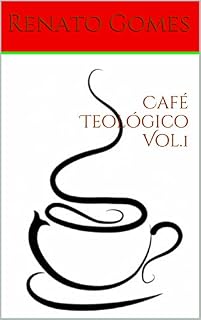 Livro Café Teológico  Vol.1