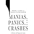 Manias, Panics, and Crashes: A History of Financial Crises, Seventh Edition