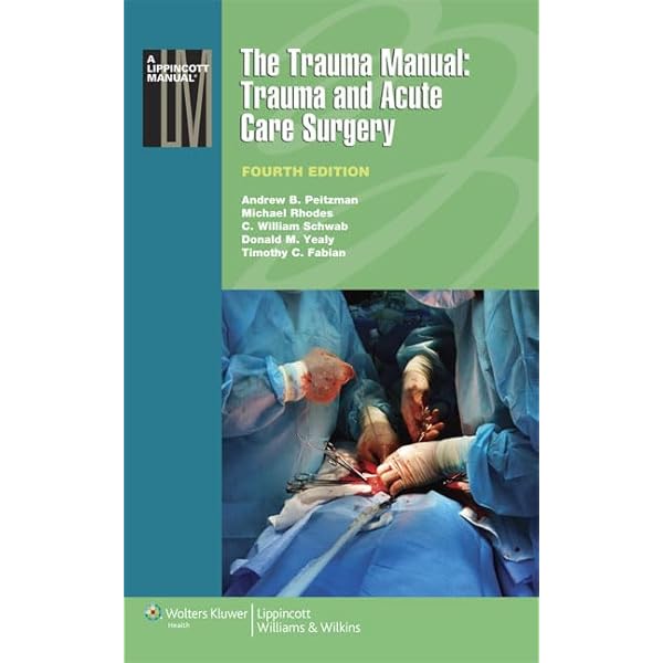 Manual of Definitive Surgical Trauma Care: Incorporating