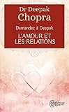 L'amour et les relations : Demandez à Deepak by