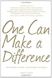 One Can Make a Difference: Original stories by the Dali Lama, Paul McCartney, Willie Nelson, Dennis Kucinch, Russel Simmons, Bridgitte Bardot, Martina ... Dozens of Other Extraordinary Individuals