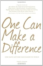 One Can Make a Difference: Original stories by the Dali Lama, Paul McCartney, Willie Nelson, Dennis Kucinch, Russel Simmons, Bridgitte Bardot, Martina ... Dozens of Other Extraordinary Individuals
