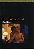 Eyes Wide Shut (Bfi Modern Classics)
