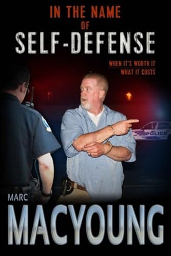 Download In the Name of Self-Defense: What it costs. When it's worth it. PDF