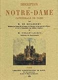 Description de Notre-Dame Cathédrale de Paris by 