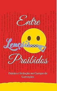 Livro Entre Lençóis Proibidos: Paixão e Sedução no Campo de Correções