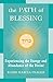 The Path of Blessing: Experiencing the Energy and Abundance of the Divine