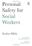 Image de Personal Safety for Social Workers (Published in association with Suzy Lamplugh Trust)
