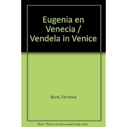 Eugenia en venecia (NO FICCION INFANTIL)