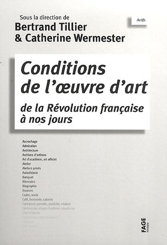 Conditions de l'oeuvre d'art de la Révolution française à nos jours