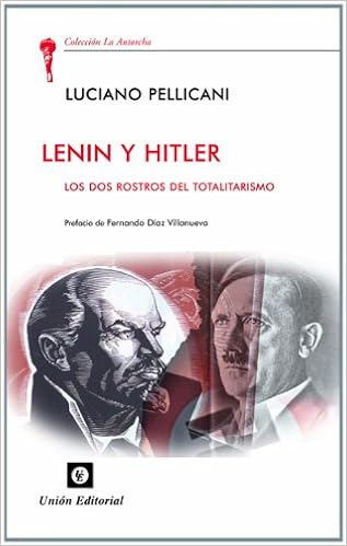 Lenin y Hitler: Las dos corrientes del totalitarismo