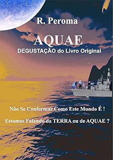 Livro AQUAE - Degustação : Uma amostra do livro original AQUAE !