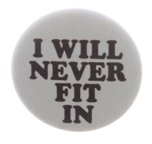 A&T Designs I Will Never Fit In 2.25" Keychain - Misfit Social Outcast Emo Goth