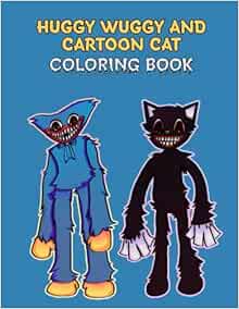 Huggy wuggy and Cartoon Cat coloring book: 30 Pages of High ...