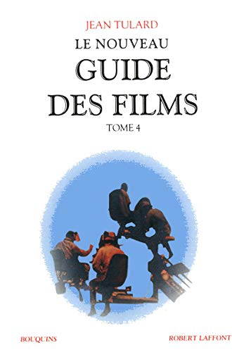 Le nouveau guide des films : Tome 4 Le nouveau guide des films : Tome 4