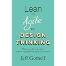 Lean vs Agile vs Design Thinking: What you really need to know to build high-performing digital product teams