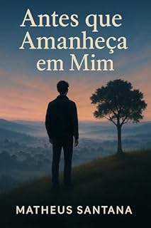 Livro Antes que Amanheça em Mim