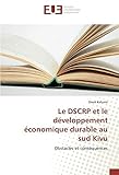 Le DSCRP et le développement économique durable au sud Kivu: Obstacles et conséquences (Omn.Univ. by