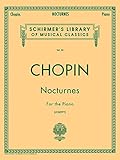 Nocturnes For the Piano (Schirmer's Library of Musical Classics, Vol. 30) by 