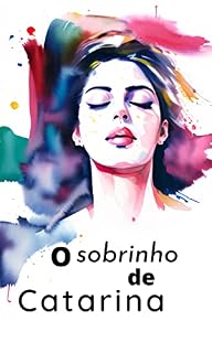 Livro O Sobrinho de Catarina