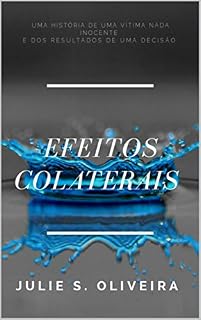 Livro Efeitos Colaterais (Absolutismo Livro 1)