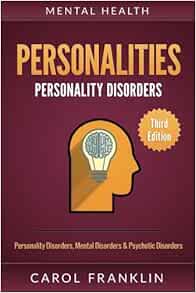 disorders personalities personality mental health isbn psychotic franklin carol