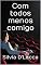 Livro Com todos menos comigo