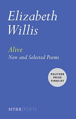 Alive: New and Selected Poems (NYRB Poets)