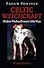 Pagan Portals - Celtic Witchcraft: Modern Witchcraft Meets Celtic Ways by Mabh Savage