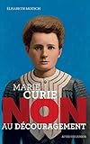 Marie Curie : 