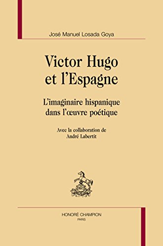 Victor Hugo et l'Espagne