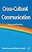 Cross-Cultural Communication: Theory and Practice