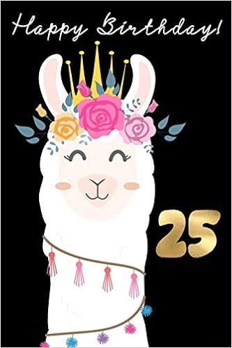 Happy Birthday 25 25th Birthday Book For Messages Birthday