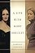 A Life with Mary Shelley (Meridian: Crossing Aesthetics) by Barbara Johnson, Shoshana Felman