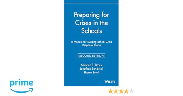 Preparing For Crises In The Schools A Manual For Building - 