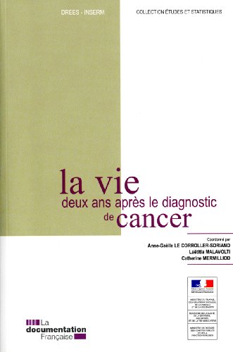 La  vie deux ans après le diagnostic de cancer