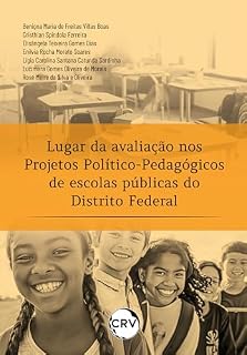 Livro Lugar da avaliação em projetos político-pedagógicos de escolas públicas do distrito federal