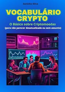 Livro VOCABULÁRIO CRYPTO: O Básico sobre criptomoedas