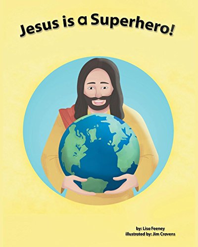 Jesus Is a Superhero!