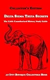 Delta Sigma Theta Secrets: The Little Unauthorized History Study Guide
