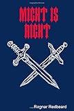 Might is Right