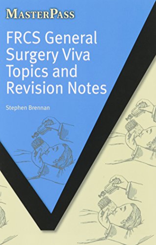 Download FRCS General Surgery Viva Topics and Revision Notes (MasterPass)