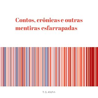 Livro Contos, crônicas e outras mentiras esfarrapadas