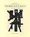 Pierre Soulages : L'oeuvre 1947 - 1990 (Monographies) (French Edition) by 